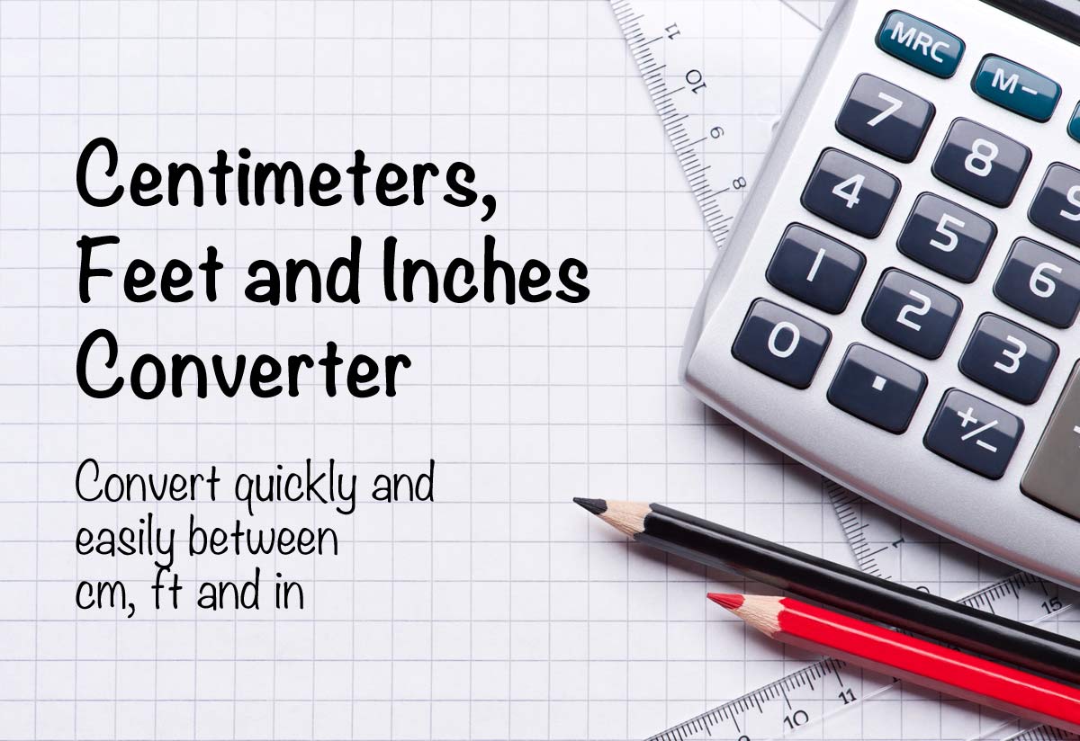 A complete Guide on Conversion: Centimeters to Feet